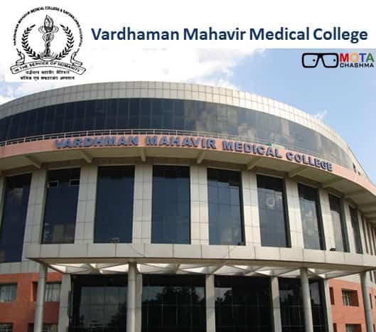 Vardhaman Mahavir Medical College, Delhi MBBS Admission